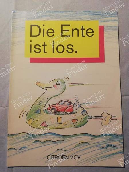 Brochure 2CV ''The duck is loose'' - CITROËN 2CV - 0
