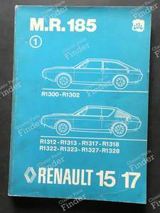 Manuel de réparation - M.R.185 pour RENAULT 15 / 17 (R15 - R17)