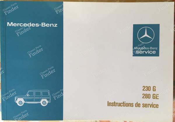 Service manual G - MERCEDES BENZ G (W460 / W461 / W462 / W463) - 4605840296 / 65007012- 0