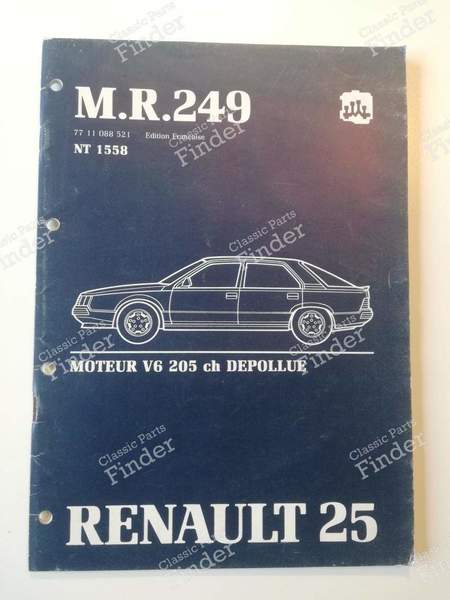 Werkstatthandbuch M.R.249 - V6 Turbo Phase 2 - 205 PS - RENAULT 25 (R25) - 7711088521- 0