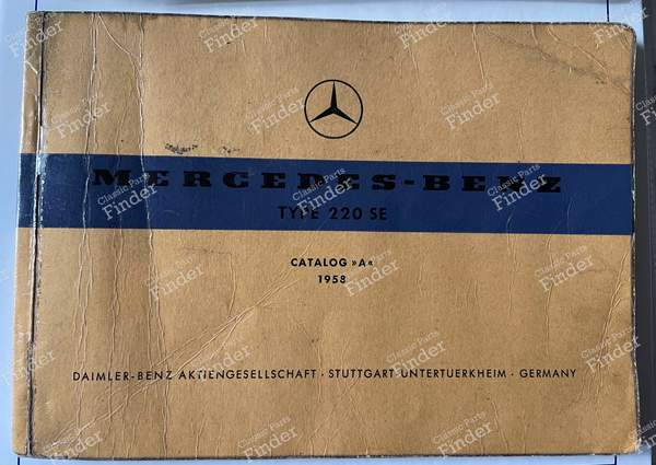 Spare parts manual 220 SE Pontoon - MERCEDES BENZ 219 & 220 (W105 / W128 / W180) (Großen Ponton) - 0