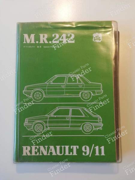 Werkstatt-Handbuch - M.R.242 - Mechanik - RENAULT 9 / Alliance / Broadway / 11 / Encore (R9 / R11) - 7711073711- 0