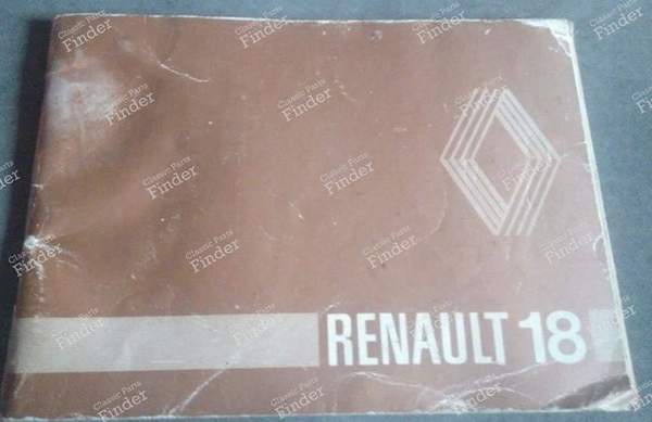 Manuel d'utilisation - RENAULT 18 (R18) - 7701445082 / NE410 79 06 80- 0