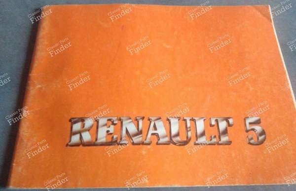 Handbuch - RENAULT 5 / 7 (R5 / Siete) - 77 01 449 571 / NE 409 80 12 81- 0