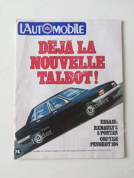 L'Automobile Magazine - September 1979 - SIMCA-CHRYSLER-TALBOT 1307 / 1308 / 1309 / Alpine - #399- 0