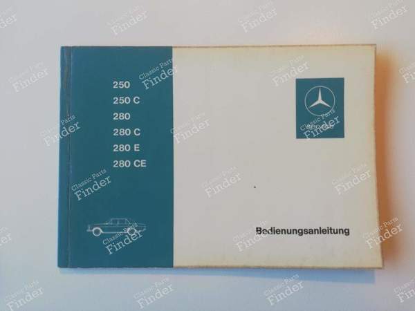 Owner's manual - Versions 250 & 280 - MERCEDES BENZ /8 (W114 / W115) - 1145844796 / 6500 4652- 0
